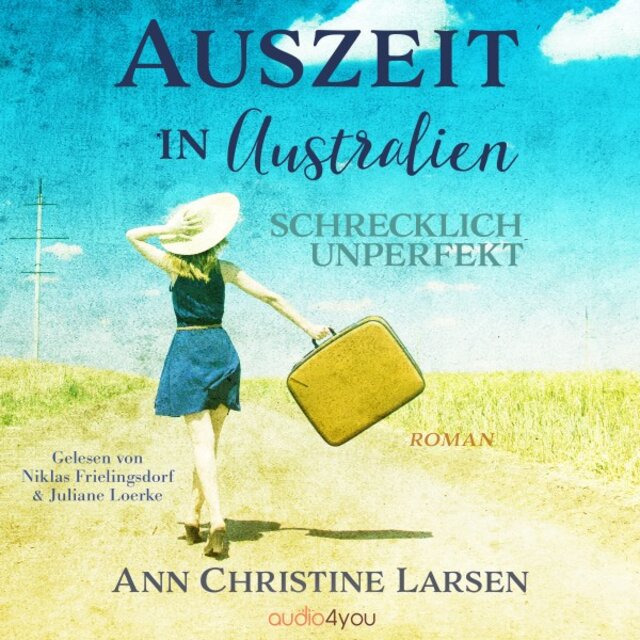 Auszeit in Australien (Schrecklich unperfekt (Moonlight Farm))