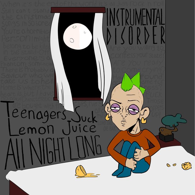 Teenagers Suck Lemon Juice All Night Long