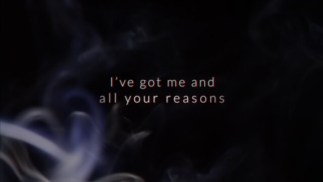 Me + All Your Reasons