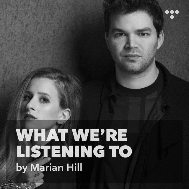 Marian Hill: What We're Listening To