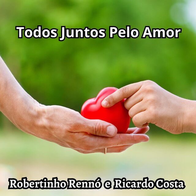 Todos Juntos pelo Amor