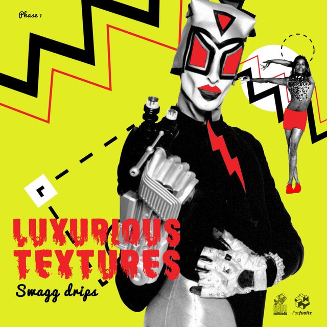 Luxurious Textures (Swagg Drips Vol 1)