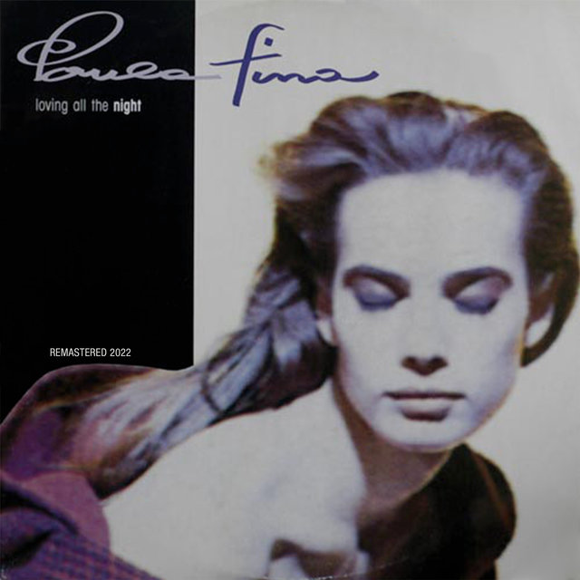 Loving All The Night (Remastered 2022)