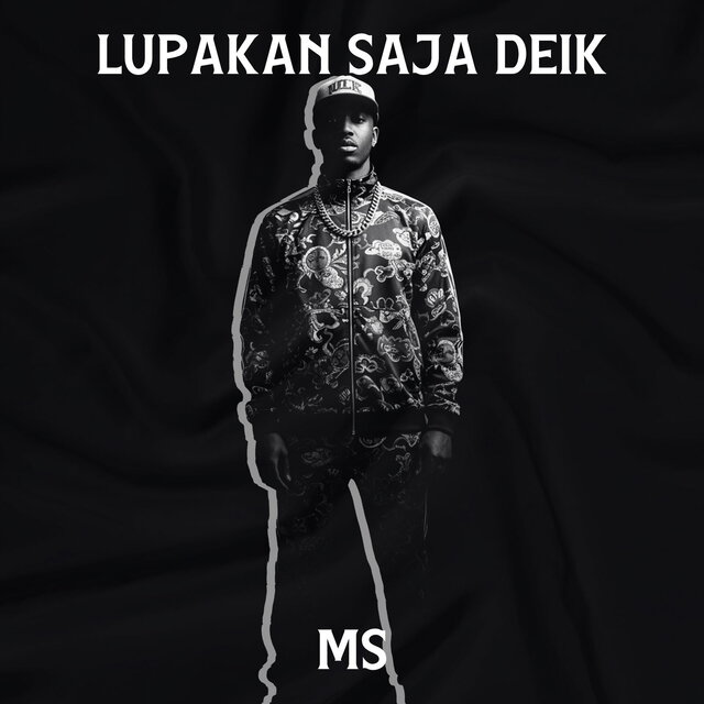 Lupakan Saja Deik