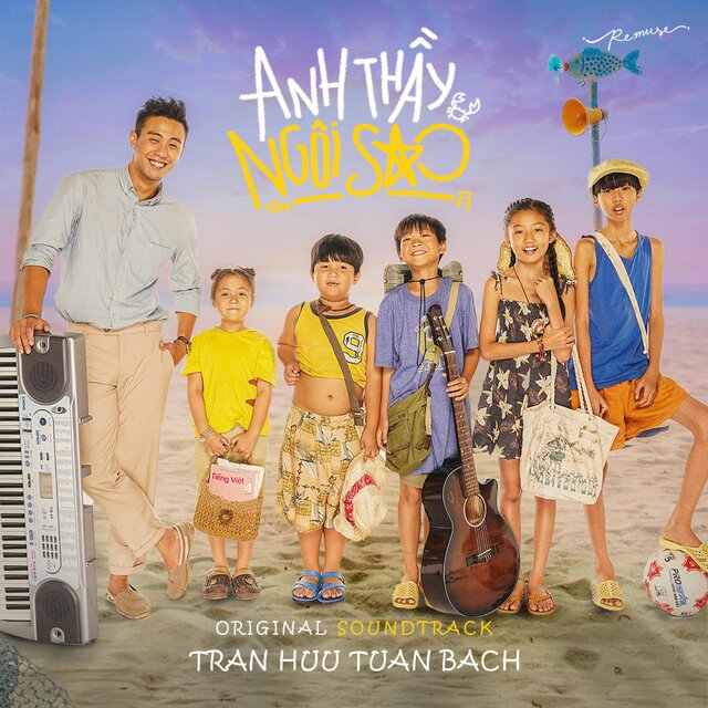 Anh Thầy Ngôi Sao (Original Motion Picture Soundtrack)