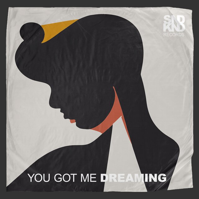 You Got Me Dreaming