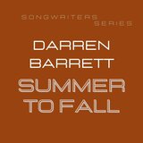 Songwriters Series: Summer to Fall