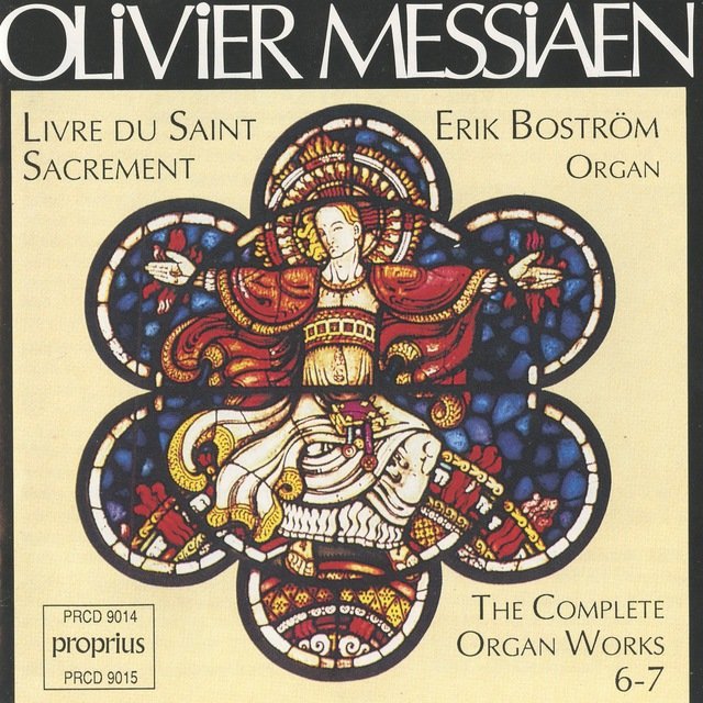 Messiaen: Complete Organ Works, Vol. 6-7