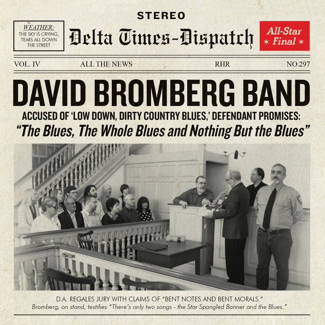 Cover art for album The Blues, The Whole Blues and Nothing But the Blues by DAVID BROMBERG BAND