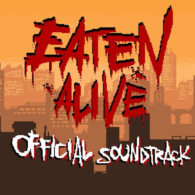 Eaten Alive (Official Soundtrack)