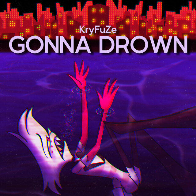 Gonna Drown (Hazbin Hotel Song)