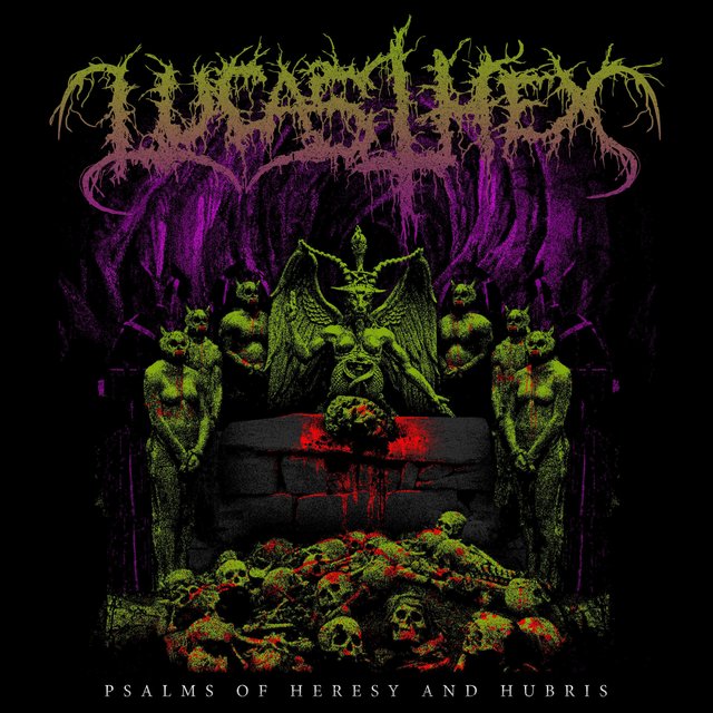 Psalms of Heresy and Hubris