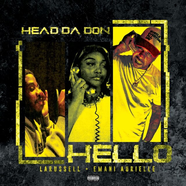 HELLO (feat. LaRussell & E’mani Aurielle)