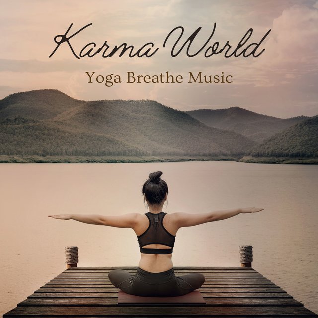 Karma World - Yoga Breathe Music