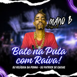 Bate na Puta Com Raiva