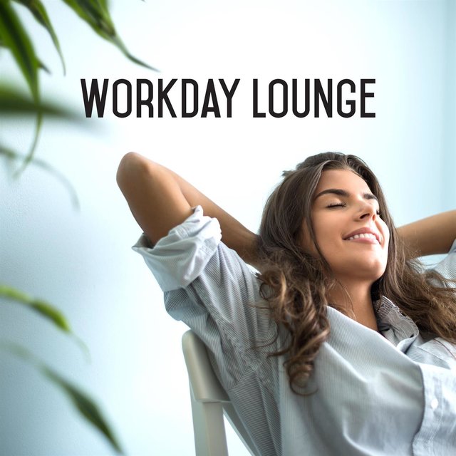 Workday Lounge