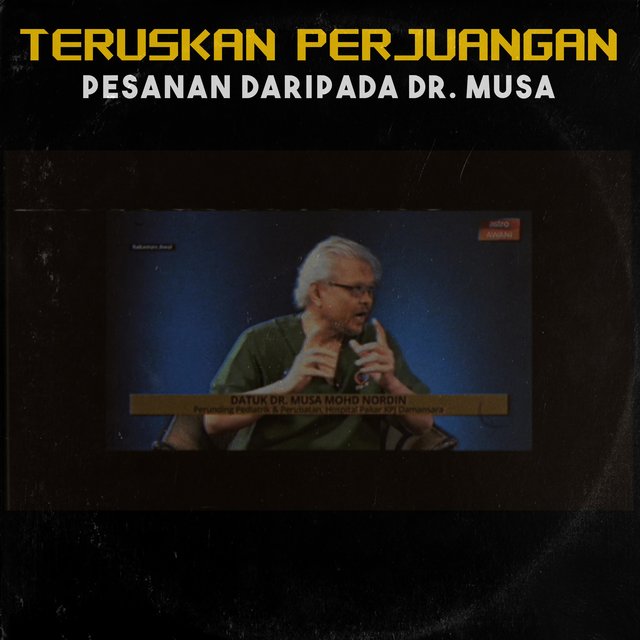 Teruskan Perjuangan (feat. Dr. Musa)