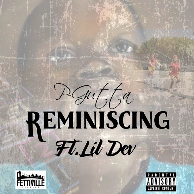 Reminiscing (feat. Lil Dev)