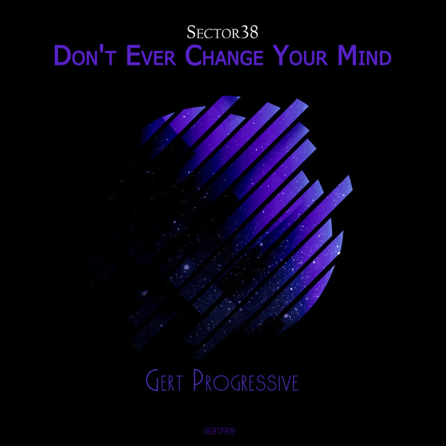 Don't Ever Change Your Mind