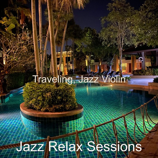 Traveling, Jazz Violin