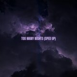 Too Many Nights