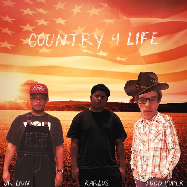 COUNTRY 4 LIFE (feat. J.R Lion, Todd Popek & Chris Nelwan)