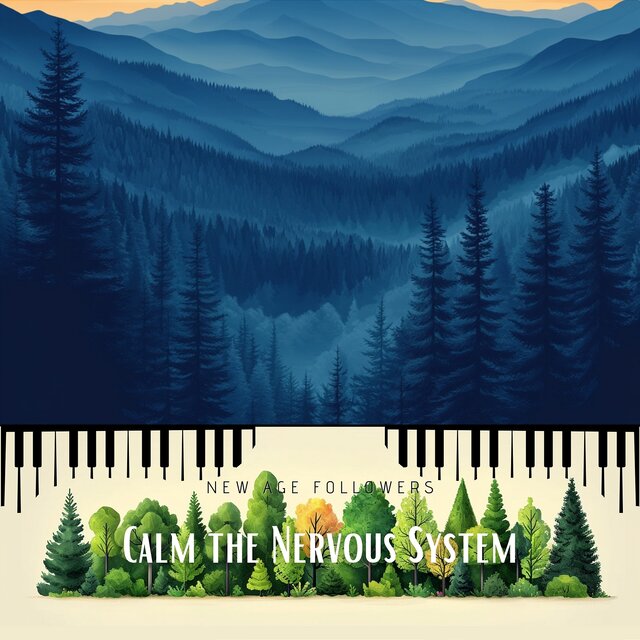 Calm the Nervous System