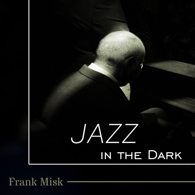 Jazz in the Dark