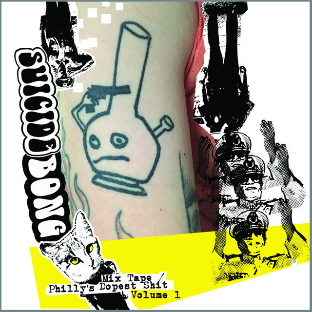 Philly's Dopest Shit Vol. 1: Suicide Bong Records Mix Tape