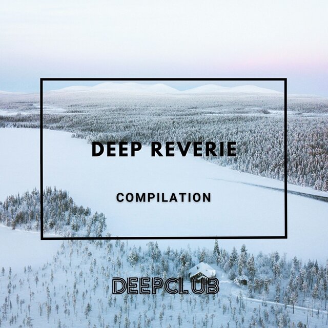 Deep Reverie