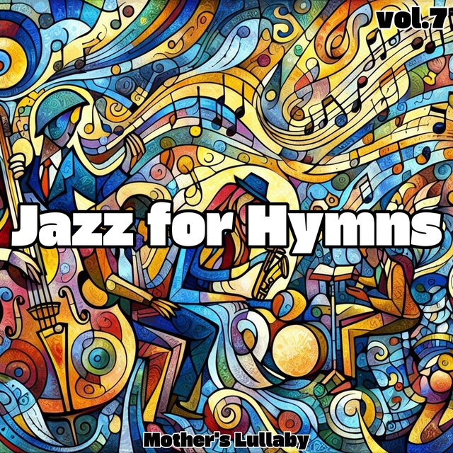 Jazz for Hymns vol.7