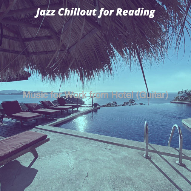 Music for Work from Hotel (Guitar)