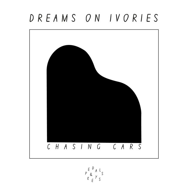 Chasing Cars (Piano Arrangement)