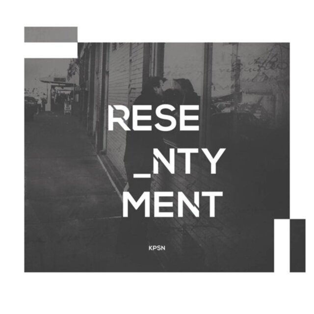 Resentyment