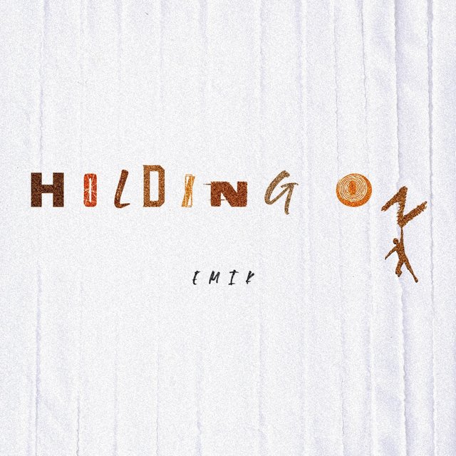 Holding On