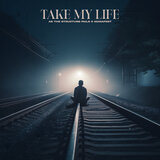 Take My Life