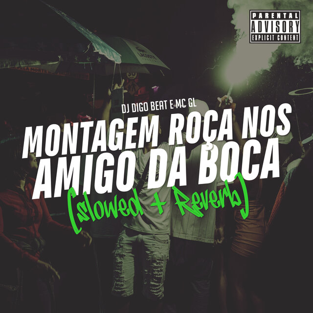 Montagem Roça nos Amigo da Boca (Slowed + Reverb)