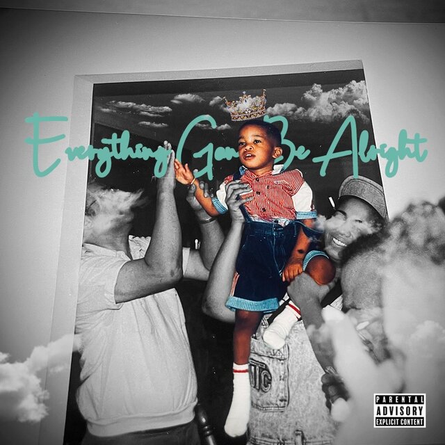 Everything Gon' Be Alright