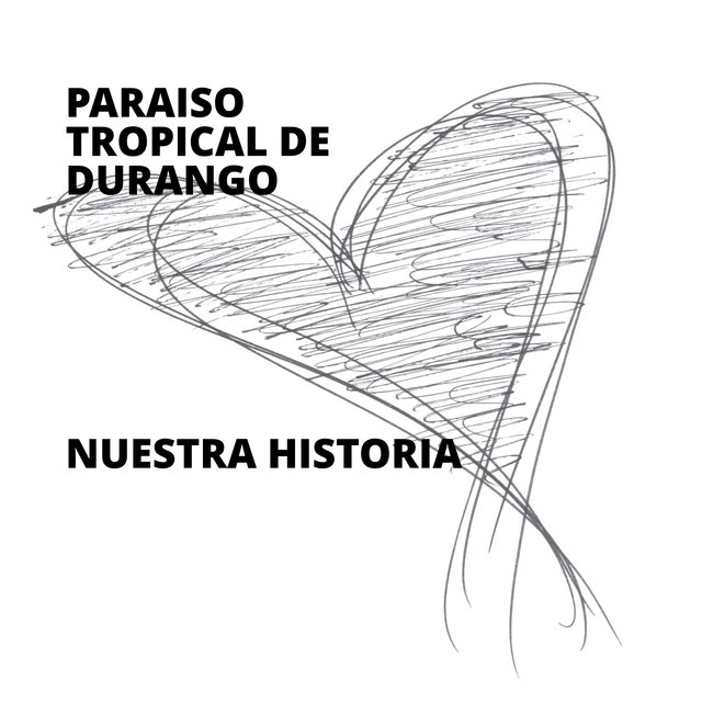 Nuestra Historia