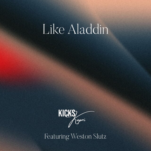 Like Aladdin (feat. Weston Slutz)