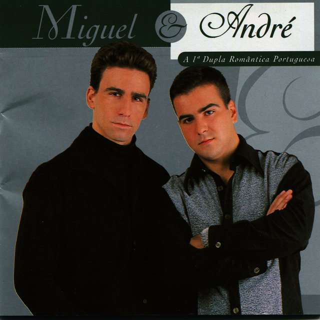 Miguel & André