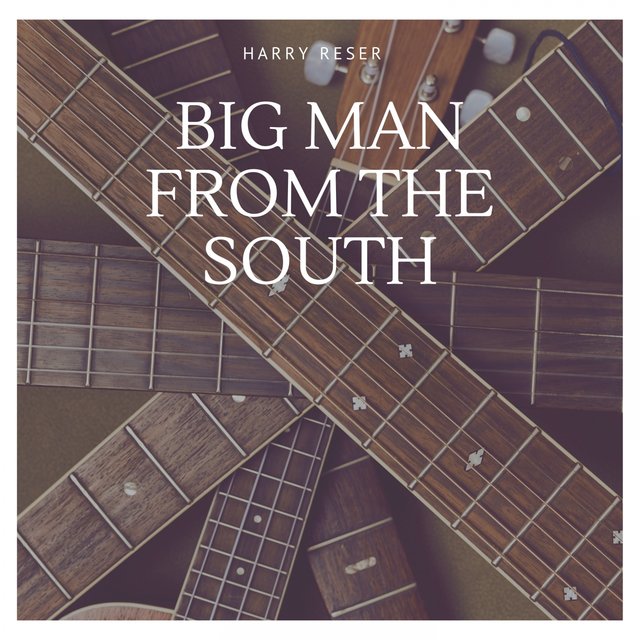 Big Man from the South