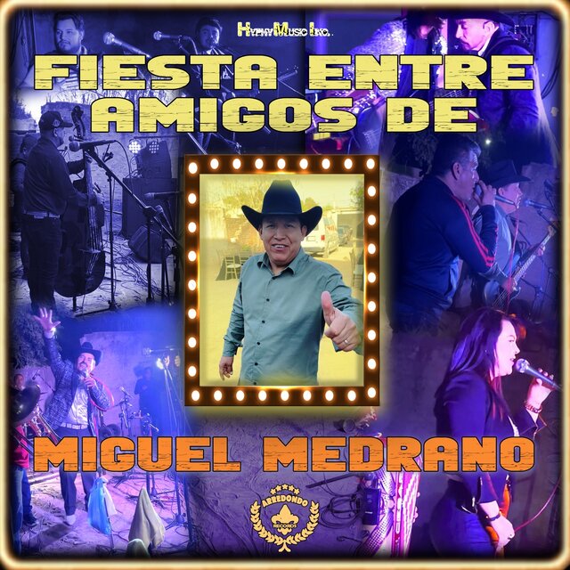 Fiesta Entre Amigos de Miguel Medrano , Vol. 2