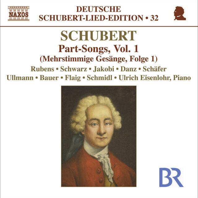 Schubert: Lied Edition 32 - Part Songs, Vol. 1
