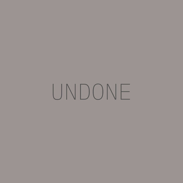 Undone