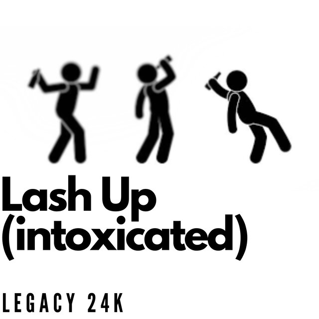 Lash up (Intoxicated)