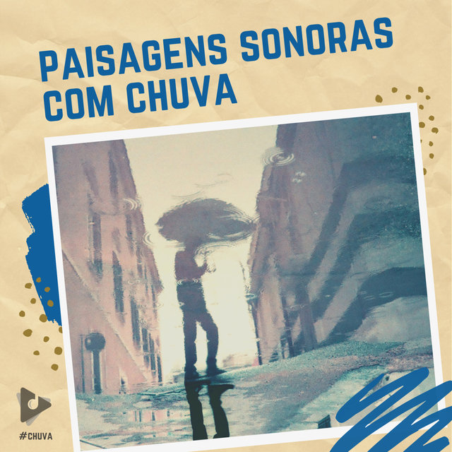 Paisagens Sonoras com Chuva