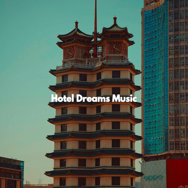 Hotel Dreams Music