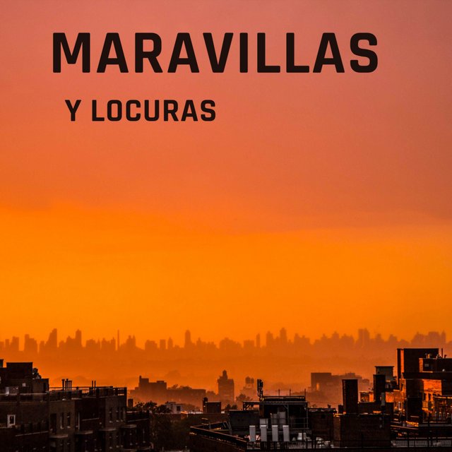 Maravillas y Locuras