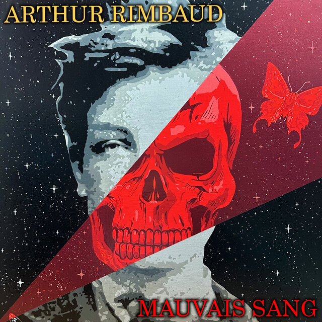 Mauvais Sang - Arthur RIMBAUD